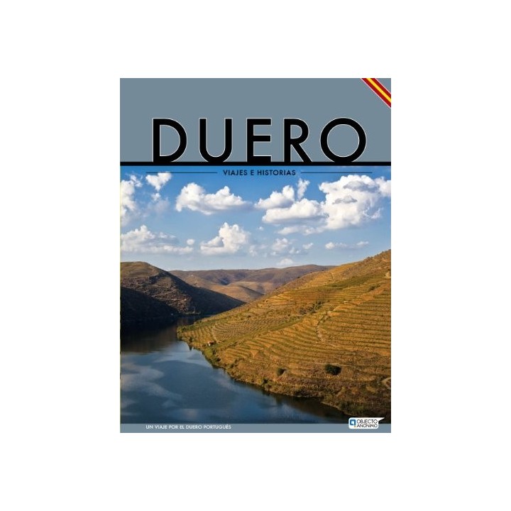 Duero: Un viaje por el Duero portugués (Viajes E Historias)